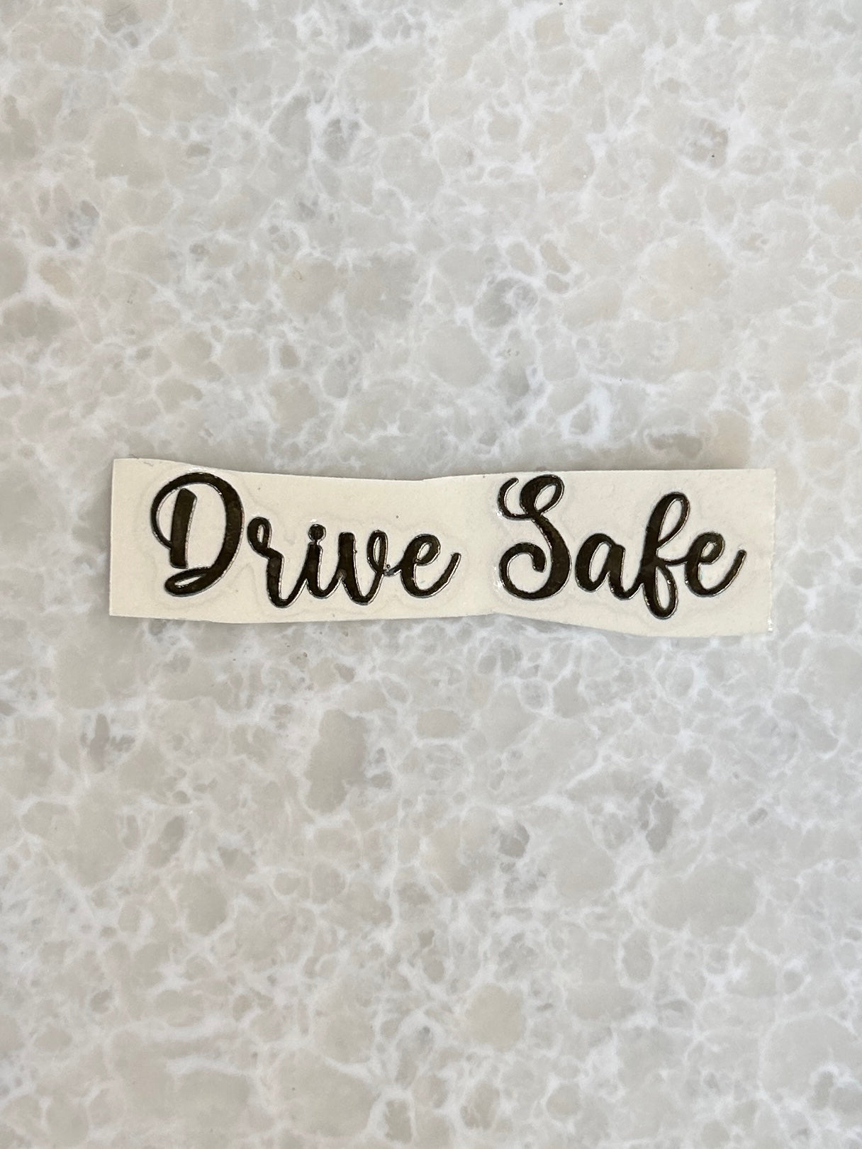 METAL STICKER- DRIVE SAFE