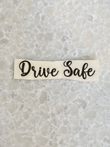 METAL STICKER- DRIVE SAFE