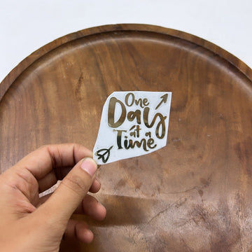 METAL STICKER- ONE DAY AT A TIME